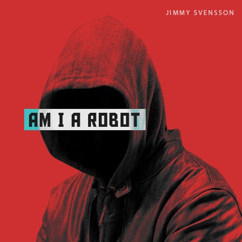 Am I a Robot album cover
