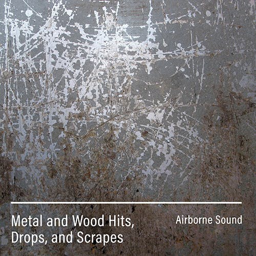 Metal and Wood Hits, Drops, and Scrapes