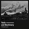 Tools and Machinery  album cover