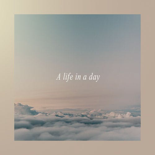 A Life in a Day album cover