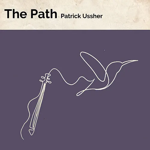 The Path by Patrick Ussher Album | Artlist
