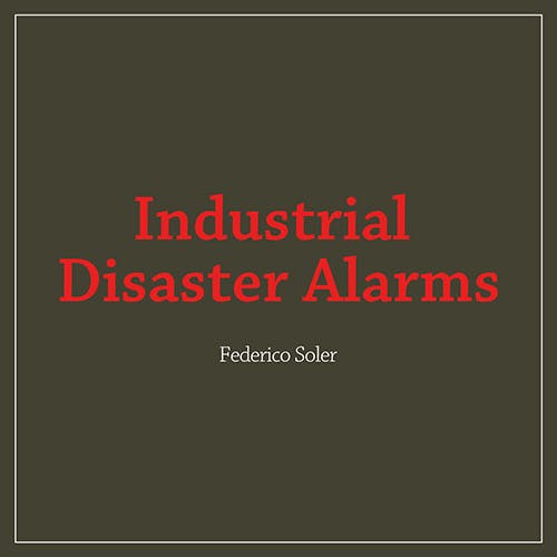 Industrial Disaster Alarms  