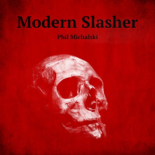 Modern Slasher