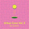 Urban Cross Vol. 2 album cover