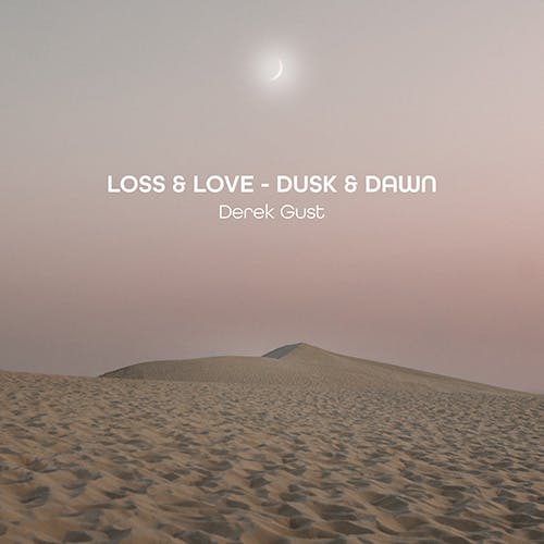 Loss & Love - Dusk & Dawn album cover