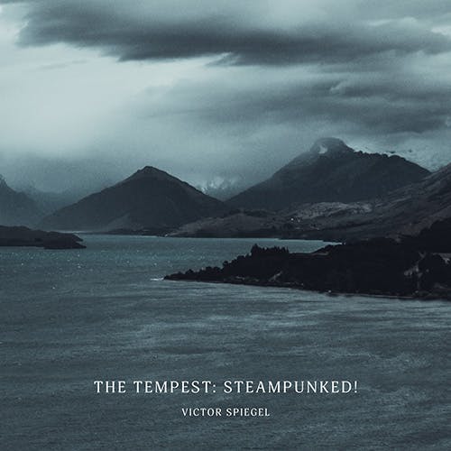 The Tempest: Steampunked! album cover