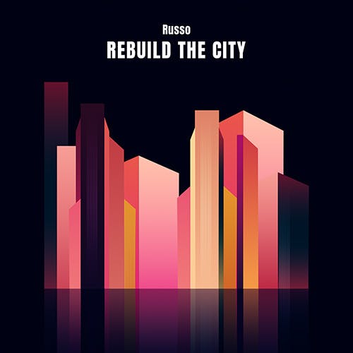Rebuild the City album cover