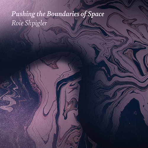 Pushing the Boundaries of Space album cover