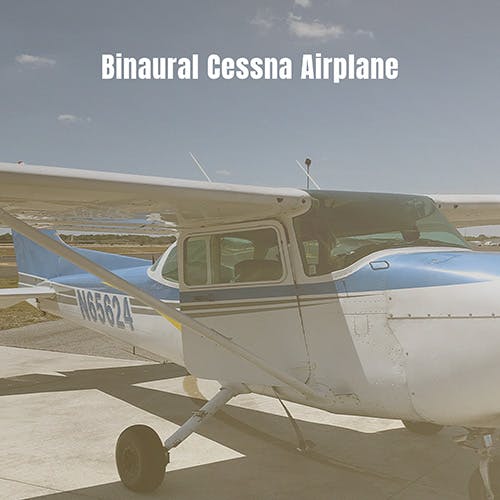 Binaural Cessna Airplane 