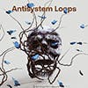 Antisystem Loops album cover