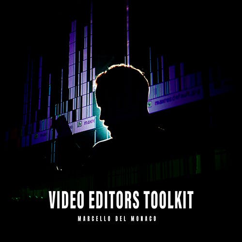 Video Editors Toolkit 