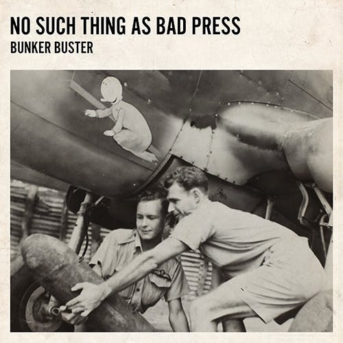 No Such Thing as Bad Press