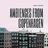Ambiences from Copenhagen album cover