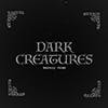 Dark Creatures album cover
