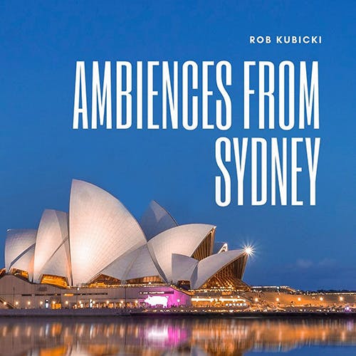 Ambiences from Sydney