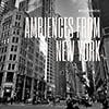 Ambiences from New York album cover
