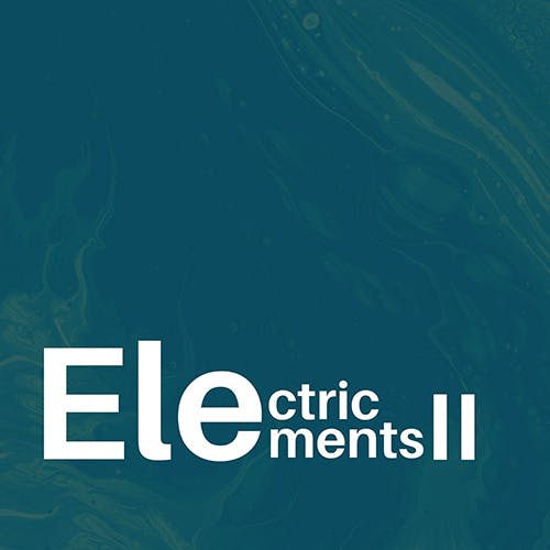 Electric Elements II