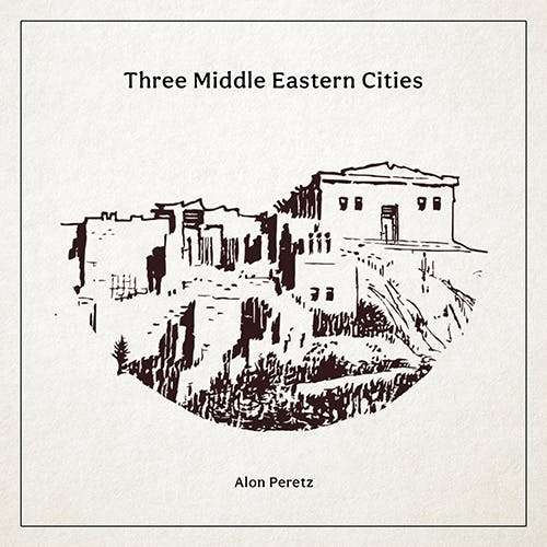 Three Middle Eastern Cities album cover