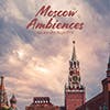 Moscow Ambiences album cover