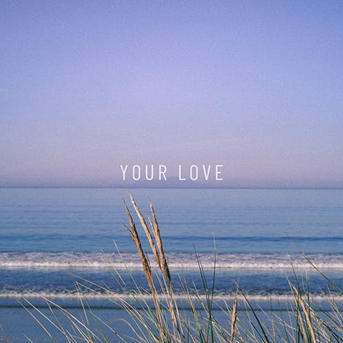 Your Love album cover