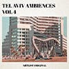 Tel Aviv Ambiences Vol 4 album cover