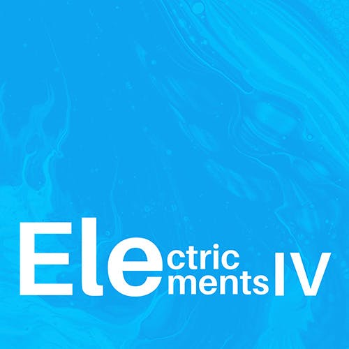 Electric Elements IV