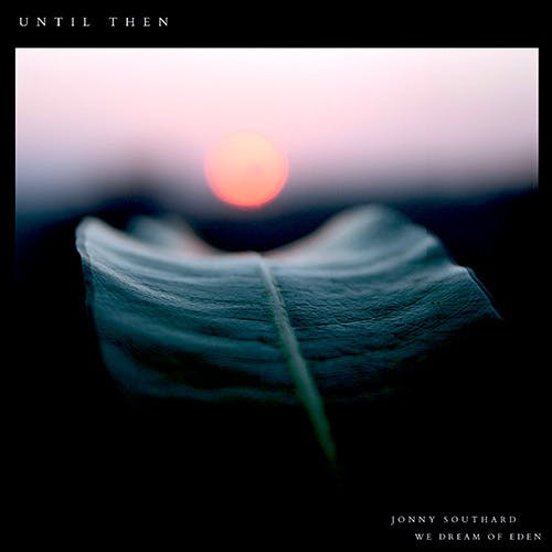 Until Then (feat. Jonny Southard) album cover