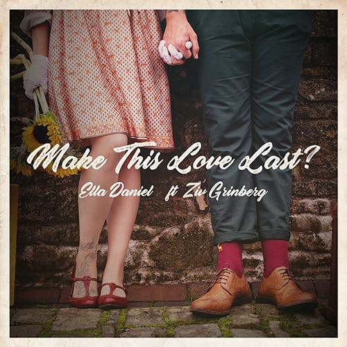 Make This Love Last? album cover