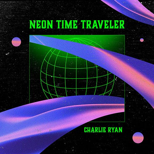 Neon Time Traveler album cover
