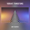 Vibrant Transitions album cover