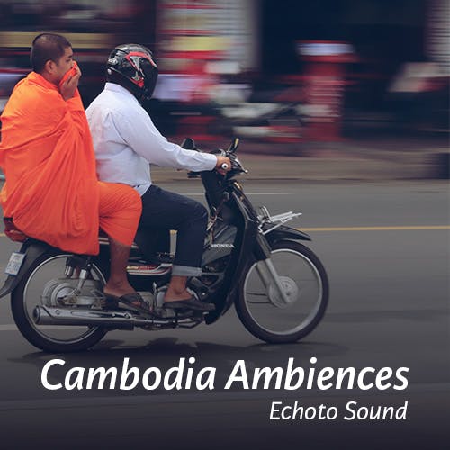 Cambodia Ambiences