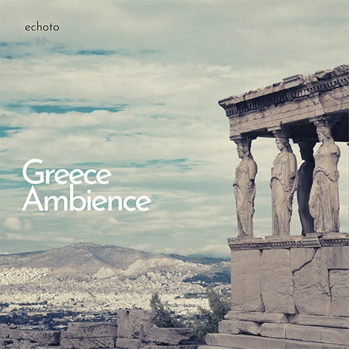 Greece Ambience