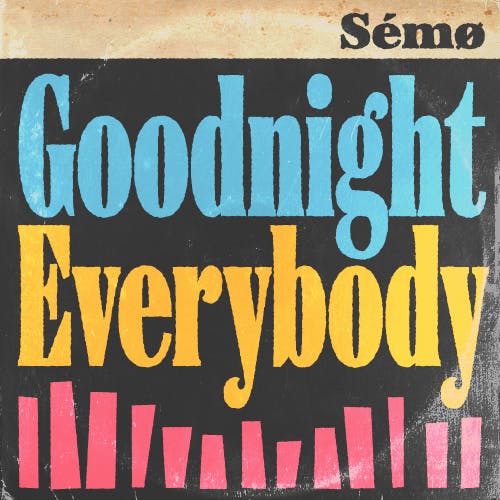 Goodnight Everybody album cover
