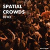 Spatial Crowds album cover