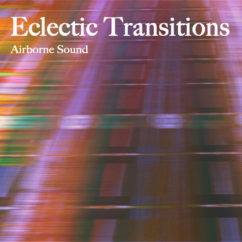 Eclectic Transitions by Airborne Sound SFX Artlist