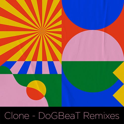 Clone - DoGBeaT Remixes album cover