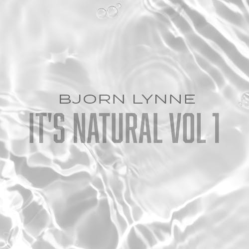 It's Natural Vol 1