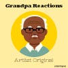Grandpa Reactions album cover