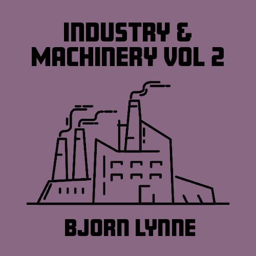 Industry & Machinery Vol 2