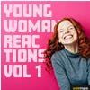 Young Woman Reactions Vol 1 album cover