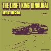 The Drift King Binaural album cover