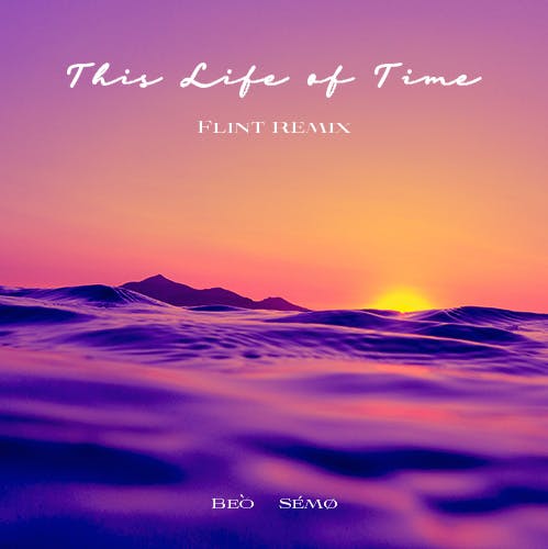 This Life of Time - Flint Remix album cover