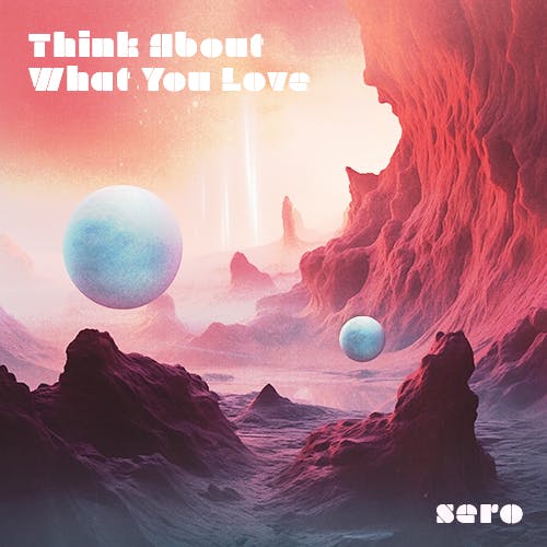 Think About What You Love album cover