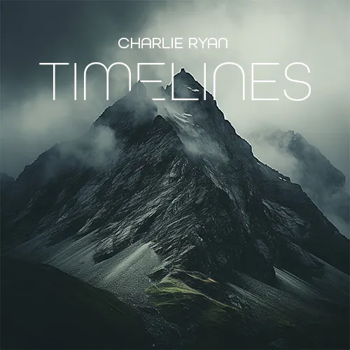 Timelines by Charlie Ryan Album | Artlist