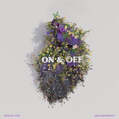 On and Off (feat. Mason Murphy)
