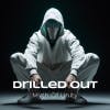 Drilled Out